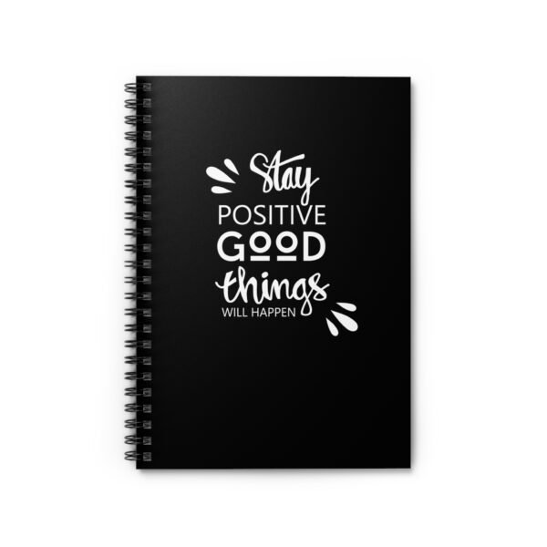 Stay Positive Good Things Happen Self-Motivation Hardcover Journal