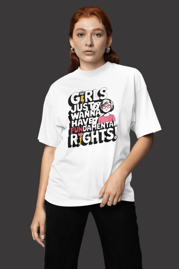 Girls Just Wanna Have Fundamental Rights Tee