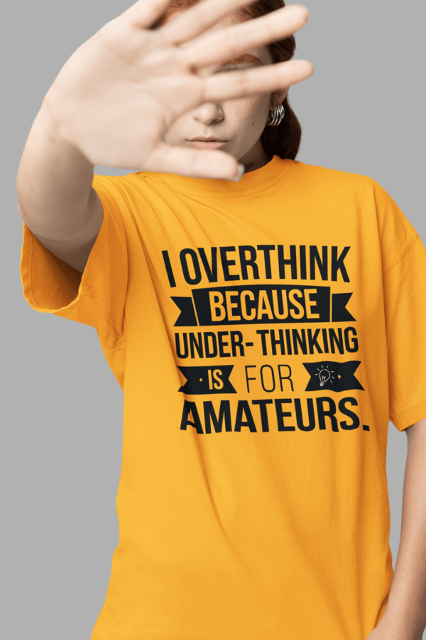 Smart-tee Overthinker Creator Funny Shirt