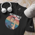 Women Can Do It - Under ArmourⓇ T-shirt - Image 3