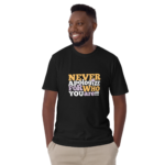 Never Apologize For Who You Are T-Shirt - Image 2