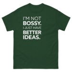 Not Bossy Just Better, Dark Right Tee - Image 5