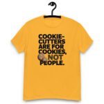 Don't Be Cookie-Cutter Tee - Image 2