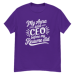 My Aura Said CEO Short Sleeve Tee - Image 3