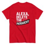 Delete the Patriarchy Unisex Tee - Image 5