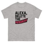 Alexa Delete the Patriarchy - Image 2