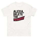 Alexa Delete the Patriarchy - Image 5