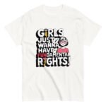 Girls Just Wanna Have Fundamental Rights Tee - Image 6