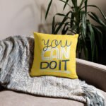 You Can Do It! Decorative Pillow - Image 2