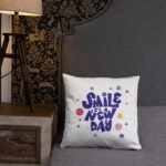 Smile It's a New Day Pillow - Image 4