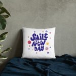 Smile It's a New Day Pillow - Image 2