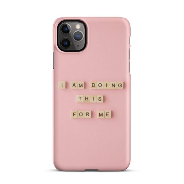 I am doing this for me - Snap case for iPhone®