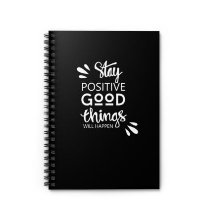 Stay Positive Good Things Happen Self-Motivation Hardcover Journal